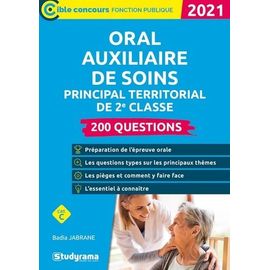 200 Questions Oral Auxiliaire De Soins Principal Territorial De 2e Classe