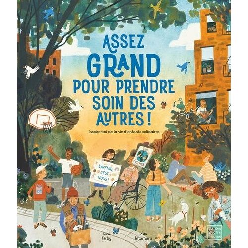 Assez Grand Pour Prendre Soin Des Autres !