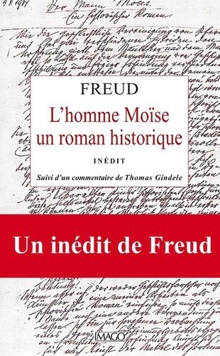 L'homme Moïse - Un Roman Historique - Suivi De Sur L'élaboration Du Moïse De 1934 À 1939