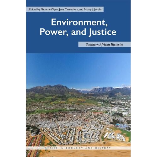 Environment, Power, And Justice