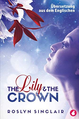 The Lily And The Crown