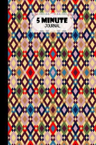 Five Minute Journal: 5 Minute Journal For Practicing Gratitude, Mindfulness & Accomplishing Goals, 120 Pages, Size 6" X 9" | Rainbows Cover By Torben Herbst