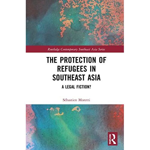The Protection Of Refugees In Southeast Asia