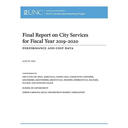 Final Report On City Services For Fiscal Year 2019-2020: Performance And Cost Data