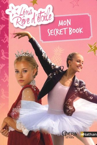 Léna, Rêve D'étoile - Mon Secret Book