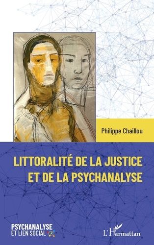 Littoralité De La Justice Et De La Psychanalyse