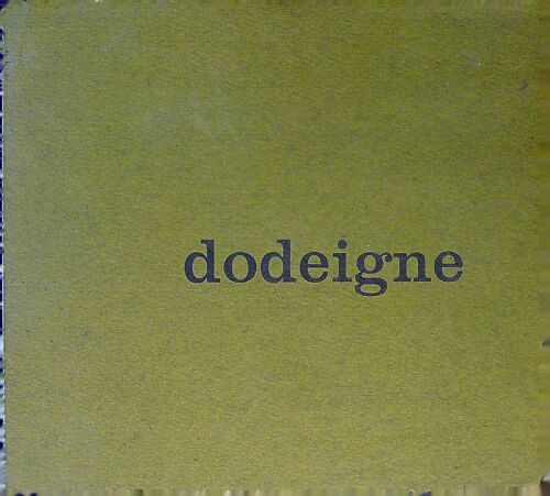 Dodeigne - Galerie Jeanne Bucher Mars/Avril 1964 Mathey, François (Préface)