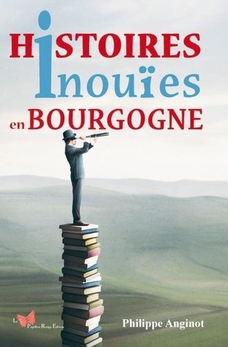 Histoires Inouïes En Bourgogne