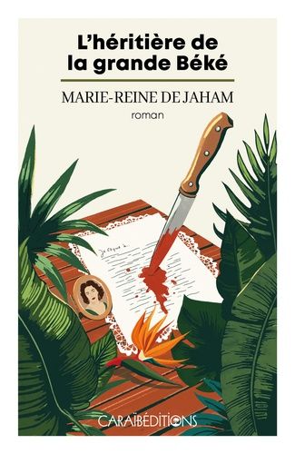 L'héritière De La Grande Béké