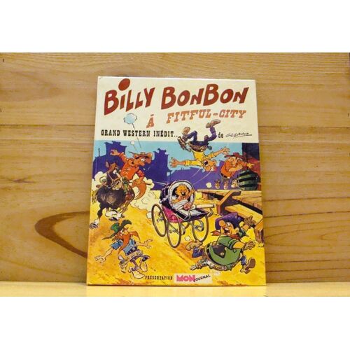 Billy Bonbon À Fistul-City ( Ou Les Tribulations Du Plus Jeune Chasseur De Primes De L'ouest ...