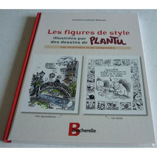 Les Figures De Style Illustrées Par Des Dessins De Plantu