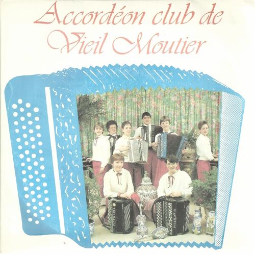 La Marche De L'accordéon Club De Vieil Moutier - La Liane / La Chanson Du Faiencier - Catherine Et Benoit)