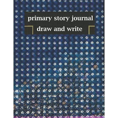 Primary Story Journal Draw And Write: Dashed Midline And Picture Space School Exercise Book | 120 Story Pages