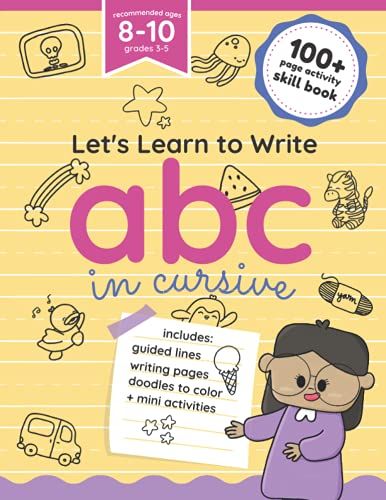 Let's Learn To Write Abc In Cursive: Cursive Handwriting Workbook For Kids | Large Print Beginning Letter Tracing Skill Book For Kids 3rd Grade + Up