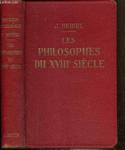 Les Philosophes Du Xviiie Siècle (Extraits)