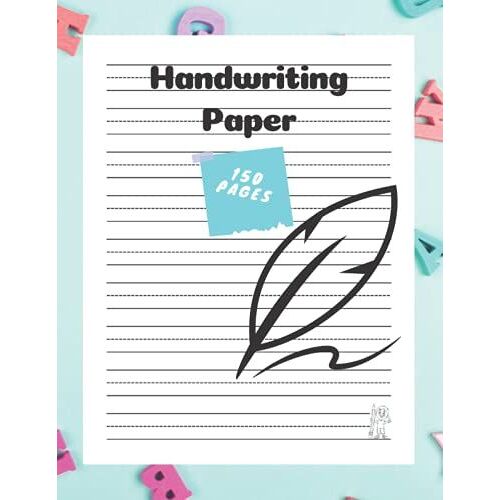 Handwriting Paper: 150 Blank Pages Primary Writing Journal Dotted Paper For Abc Kids Ages 3-5 Years / Kindergarten Writing Paper With Lines / ... A4 Size Lined Paper For Kindergarten Writing.