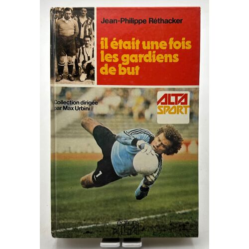 Il Était Une Fois Les Gardiens De But