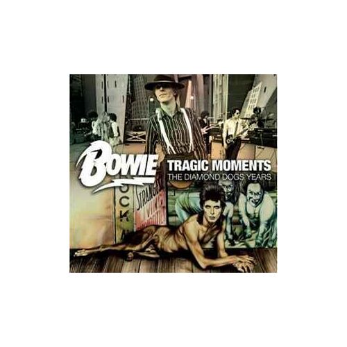 David Bowie - Tragic Moments - The Diamond Dogs Years - 2 Cd Digipack