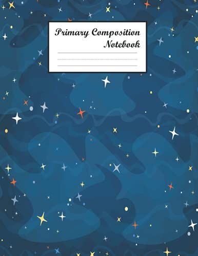Primary Composition Notebook: Primary Journal With Picture Space And Dotted Midline For Writing And Drawing Grades K-2 Kindergarten