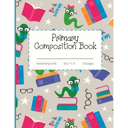 Primary Composition Book: Charming Bookworm Writing Practice Notebook For Grades K-2.