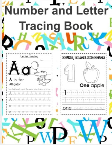 Number And Letter Tracing Book For Beginners Ages 4-6