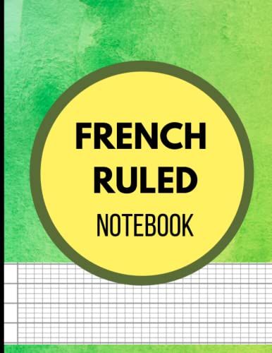 French Ruled Notebook: Seyes Grid Paper For Handwriting Practice