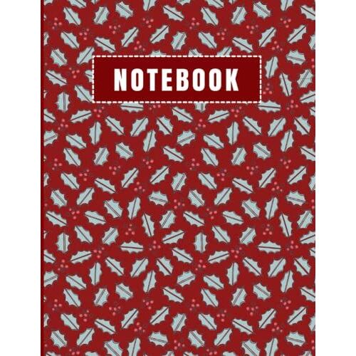 Christmas Notebook: College Ruled Lined Pages (Composition Book, Journal) (8.5 X 11 Large)