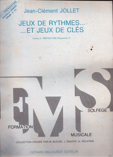 J C Jollet, Jeux De Rythmees Et Jeux De Clés Volume 4 Préparatoire 2, 1986
