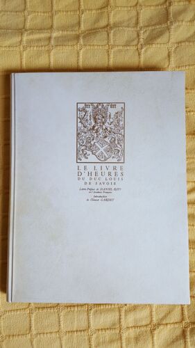 Ars Sabaudiae Le Livre D'heures Du Duc Louis De Savoie