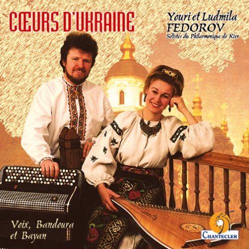 Youri & Ludmila Fedorov - Coeurs D Ukraine - 3220029913632