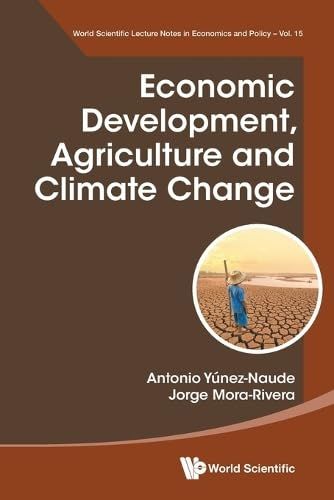 Economic Development, Agriculture And Climate Change