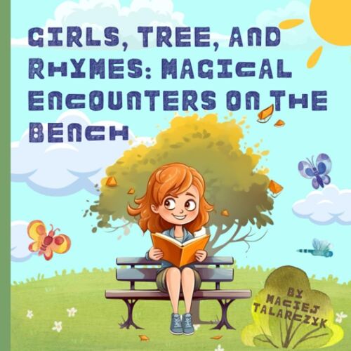 Girls, Tree, And Rhymes: Magical Encounters On The Bench