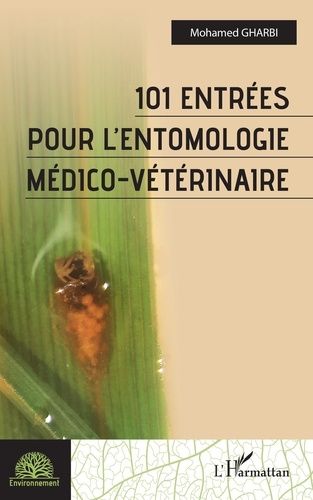 101 Entrées Pour L'entomologie Médico-Vétérinaire