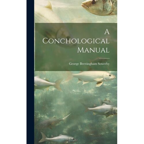 A Conchological Manual