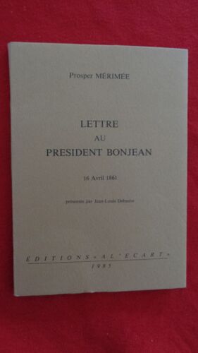 Lettre Au Président Bonjean (Prosper Mérimée)