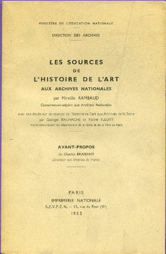 Les Sources De L'histoire De L'art Aux Archives Nationales