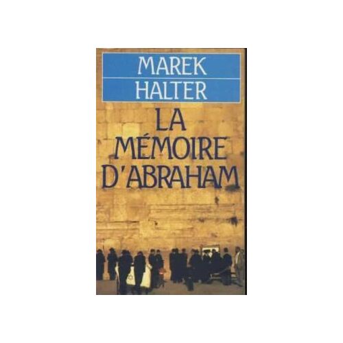 La Mémoire D'abraham