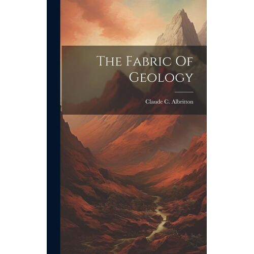 The Fabric Of Geology