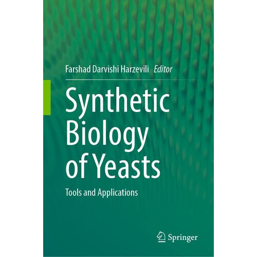 Synthetic Biology Of Yeasts