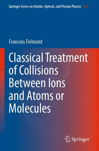 Classical Treatment Of Collisions Between Ions And Atoms Or Molecules