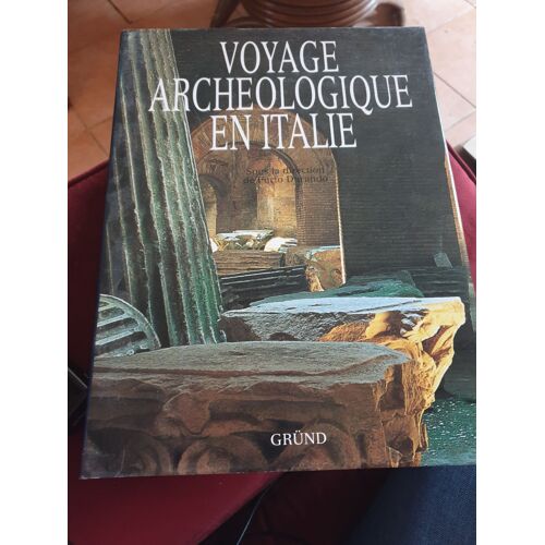 Voyage Archéologique En Italie