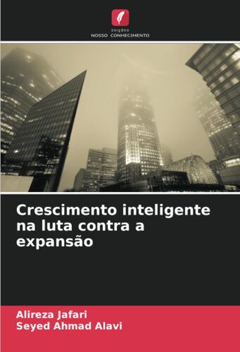 Crescimento Inteligente Na Luta Contra A Expansão