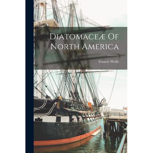 Diatomaceæ Of North America