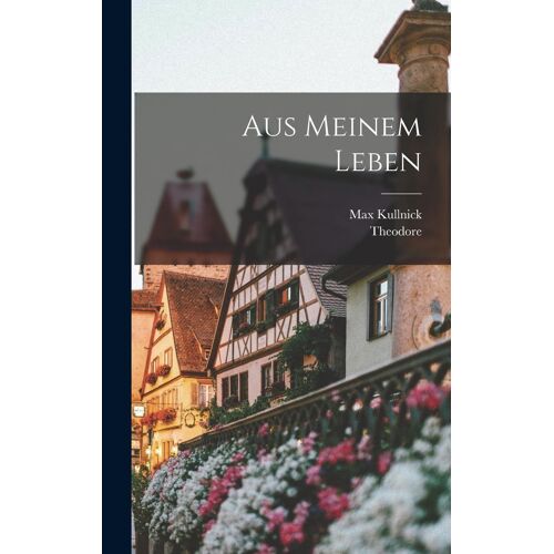 Aus Meinem Leben