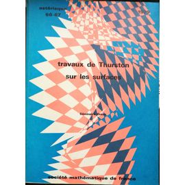 Travaux De Thurston Sur Les Surfaces.