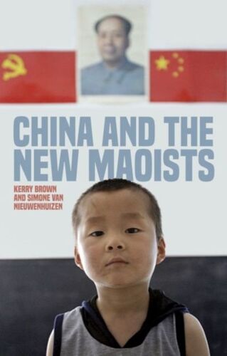 China And The New Maoists