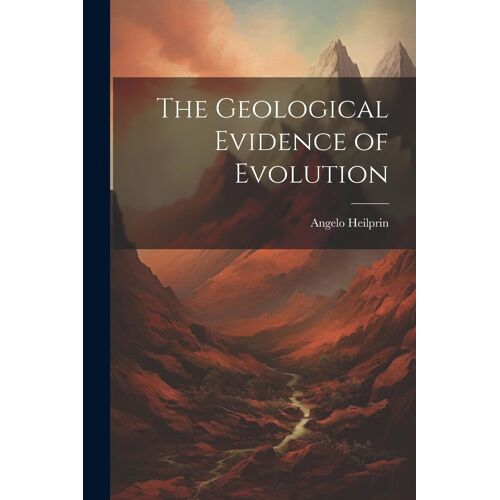 The Geological Evidence Of Evolution