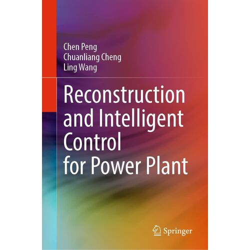 Reconstruction And Intelligent Control For Power Plant