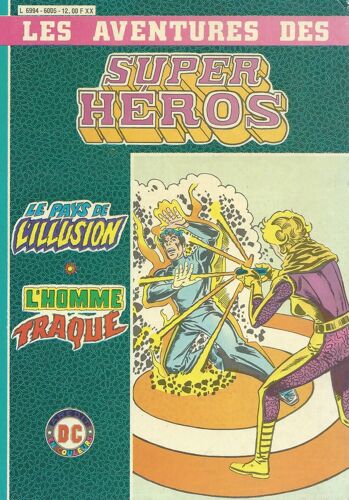 Recueil / Album Relié  " Super-Héros " N° 6005 : Super-Héros N° 6 ( " Le Pays De L'illusion " ) + Super-Héros N° 7 ( " L'homme Traqué " ) - Shade / New Gods / Challengers Of The Unknown