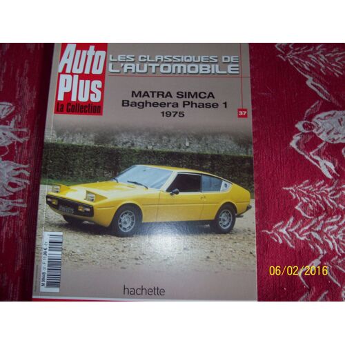 Auto Plus La Collection - Les Classiques De L'automobile - Matra Simca Bagheera Phase 1 1975 N°37